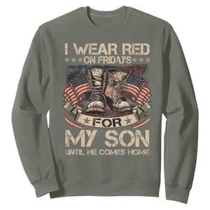 I Wear Red On Fridays For My Son Until He Comes Home Sweatshirt Vintage American Flag TS11 Military Green Print Your Wear