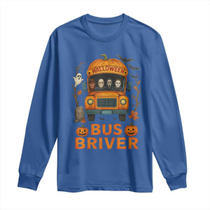 Funny Halloween Bus Driver Long Sleeve Shirt Horror Slashers Pumpkin School Bus Spooky Season TS11 Royal Blue Print Your Wear