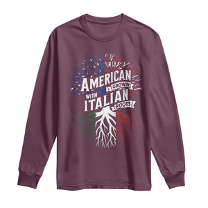 American Grown With Italian Roots Long Sleeve Shirt Family Tree Italy Flag TS11 Maroon Print Your Wear