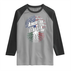 American Grown With Italian Roots Raglan Shirt Family Tree Italy Flag TS11 Sport Gray Black Print Your Wear
