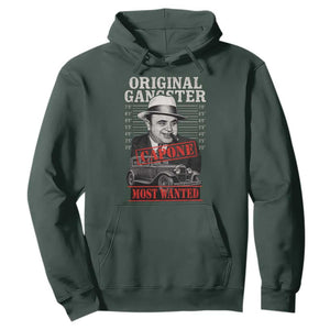 Original Gangster Most Wanted Al Capone Hoodie Italian American Mafia TS11 Dark Forest Green Print Your Wear