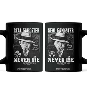 Al Capone Coffee Mug Real Ganster Never Die Italian American Mafia TS11 Black Print Your Wear