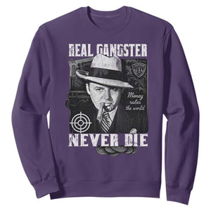 Al Capone Sweatshirt Real Ganster Never Die Italian American Mafia TS11 Purple Print Your Wear