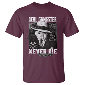 Al Capone T Shirt Real Ganster Never Die Italian American Mafia TS11 Maroon Print Your Wear