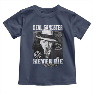 Al Capone Toddler T Shirt Real Ganster Never Die Italian American Mafia TS11 Navy Print Your Wear