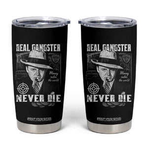 Al Capone Tumbler Cup Real Ganster Never Die Italian American Mafia TS11 Black Print Your Wear