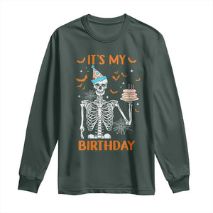 Funny Halloween Birthday Long Sleeve Shirt Its My Bday Skeleton Cake Party TS11 Dark Forest Green Print Your Wear