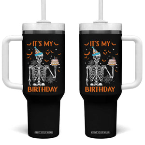 Funny Halloween Birthday Tumbler With Handle Its My Bday Skeleton Cake Party TS11 One Size: 40 oz Black Print Your Wear
