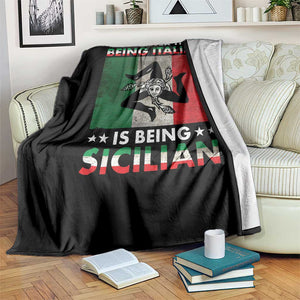 Funny The Only Thing Better Than Being Italian Is Being Sicilian Throw Blanket Sicily Italy TS11 Print Your Wear