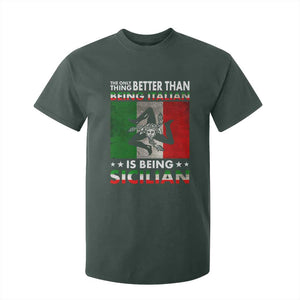 Funny The Only Thing Better Than Being Italian Is Being Sicilian T Shirt For Kid Sicily Italy TS11 Dark Forest Green Print Your Wear