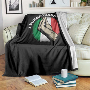 Funny Fuhgeddaboudit Italian Slang Italian Saying Throw Blanket Che Vuoi TS11 Print Your Wear