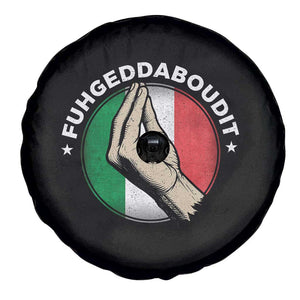 Funny Fuhgeddaboudit Italian Slang Italian Saying Spare Tire Cover Che Vuoi TS11 Print Your Wear