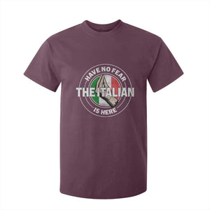 Funny Have No Fear The Italian Is Here T Shirt For Kid Che Vuoi TS11 Maroon Print Your Wear
