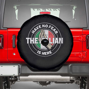 Funny Have No Fear The Italian Is Here Spare Tire Cover Che Vuoi TS11 Black Print Your Wear