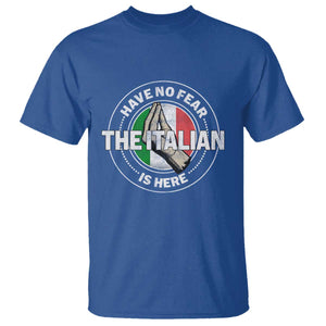 Funny Have No Fear The Italian Is Here T Shirt Che Vuoi TS11 Royal Blue Print Your Wear