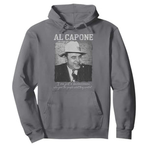 Al Capone Hoodie I Am Just A Businessman American Gangster Mafia TS11 Charcoal Print Your Wear