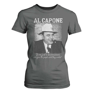 Al Capone T Shirt For Women I Am Just A Businessman American Gangster Mafia TS11 Dark Heather Print Your Wear