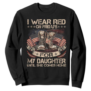 I Wear Red On Fridays For My Daughter Until She Comes Home Sweatshirt Vintage American Flag TS11 Black Print Your Wear