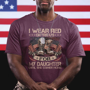 I Wear Red On Fridays For My Daughter Until She Comes Home T Shirt Vintage American Flag TS11 Maroon Print Your Wear
