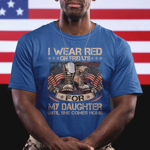 I Wear Red On Fridays For My Daughter Until She Comes Home T Shirt Vintage American Flag TS11 Royal Blue Print Your Wear