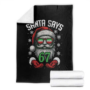 Funny Christmas Santa Says 67 Throw Blanket Six Seven Meme Gen Alpha Xmas Gag Gift TS11 Black Print Your Wear