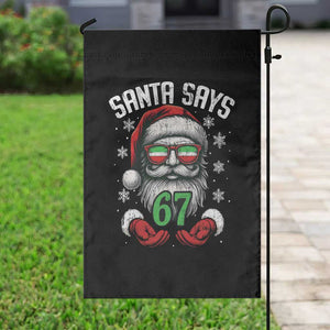 Funny Christmas Santa Says 67 Garden Flag Six Seven Meme Gen Alpha Xmas Gag Gift TS11 Print Your Wear