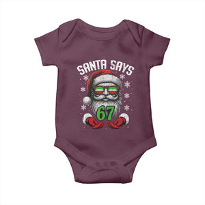 Funny Christmas Santa Says 67 Baby Onesie Six Seven Meme Gen Alpha Xmas Gag Gift TS11 Maroon Print Your Wear