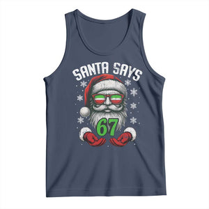 Funny Christmas Santa Says 67 Tank Top Six Seven Meme Gen Alpha Xmas Gag Gift TS11 Navy Print Your Wear