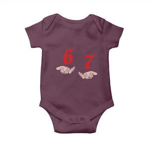 Funny 67 Six Seven Meme Hands Gesture Alpha Slang Baby Onesie TS11 Maroon Print Your Wear