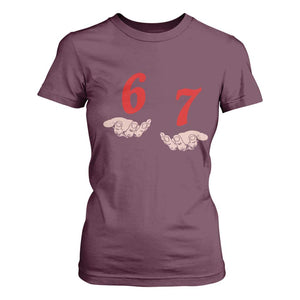 Funny 67 Six Seven Meme Hands Gesture Alpha Slang T Shirt For Women TS11 Maroon Print Your Wear