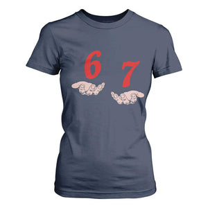 Funny 67 Six Seven Meme Hands Gesture Alpha Slang T Shirt For Women TS11 Navy Print Your Wear