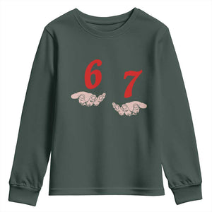 Funny 67 Six Seven Meme Hands Gesture Alpha Slang Youth Sweatshirt TS11 Dark Forest Green Print Your Wear