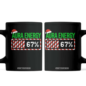 Funny Aura Energy 67 Christmas Coffee Mug Aura Farming Six Seven Meme Gen Alpha Slang TS11 Black Print Your Wear