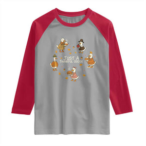 Just A Thankful Goose Raglan Shirt Funny Goose Turkey Thanksgiving Fall Season TS11 Sport Gray Red Print Your Wear