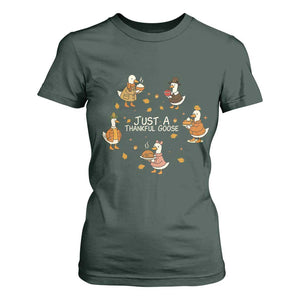 Just A Thankful Goose T Shirt For Women Funny Goose Turkey Thanksgiving Fall Season TS11 Dark Forest Green Print Your Wear