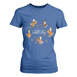 Just A Thankful Goose T Shirt For Women Funny Goose Turkey Thanksgiving Fall Season TS11 Royal Blue Print Your Wear