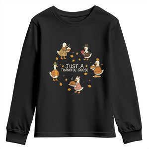 Just A Thankful Goose Youth Sweatshirt Funny Goose Turkey Thanksgiving Fall Season TS11 Black Print Your Wear
