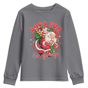Funny Christmas Dog Owner Youth Sweatshirt Dogs For Everybody Santa Sack Chihuahua TS11 Charcoal Print Your Wear