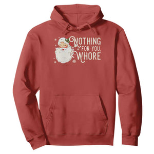 Funny Christmas Naughty Santa Hoodie Nothing For You Whore TS11 Red Print Your Wear