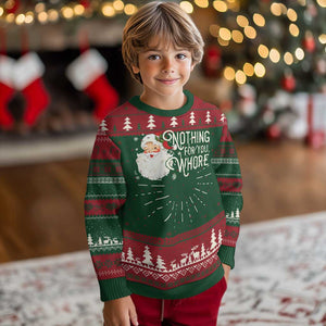 Funny Xmas Naughty Santa Ugly Christmas Sweater Nothing For You Whore TS11 Christmas Print Your Wear