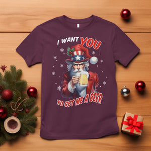 Funny Christmas Beer T Shirt I Want You To Get Me A Beer Santa Uncle Sam TS11 Maroon Print Your Wear