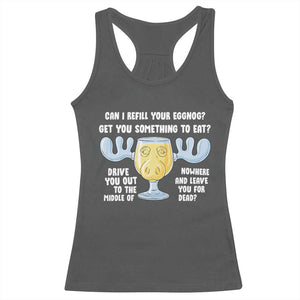 Funny Christmas Vacation Eggnog Racerback Tank Top Can I Refill Your Eggnogs Get You Something To Eat Xmas Movie TS11 Dark Heather Print Your Wear