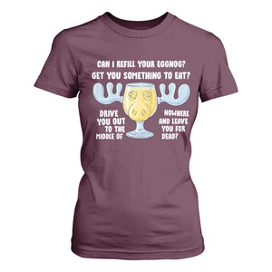 Funny Christmas Vacation Eggnog T Shirt For Women Can I Refill Your Eggnogs Get You Something To Eat Xmas Movie TS11 Maroon Print Your Wear