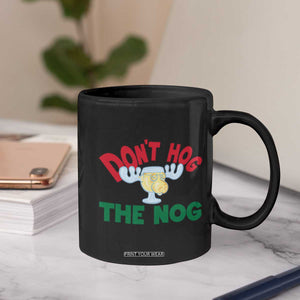 Funny Dont Hog The Nog Christmas Movie Coffee Mug Xmas Vacation Eggnog Moose TS11 Print Your Wear