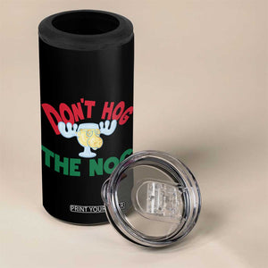 Funny Dont Hog The Nog Christmas Movie 4 in 1 Can Cooler Tumbler Xmas Vacation Eggnog Moose TS11 Print Your Wear