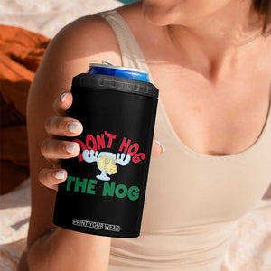 Funny Dont Hog The Nog Christmas Movie 4 in 1 Can Cooler Tumbler Xmas Vacation Eggnog Moose TS11 Print Your Wear