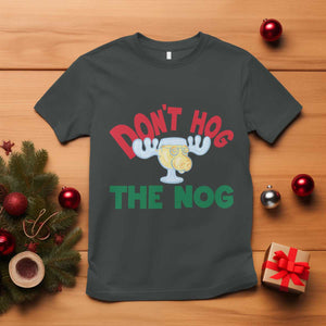 Funny Dont Hog The Nog Christmas Movie T Shirt Xmas Vacation Eggnog Moose TS11 Dark Heather Print Your Wear