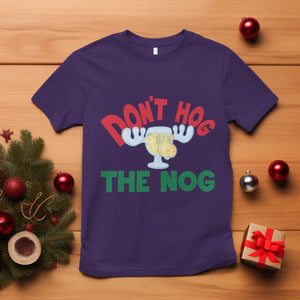 Funny Dont Hog The Nog Christmas Movie T Shirt Xmas Vacation Eggnog Moose TS11 Purple Print Your Wear