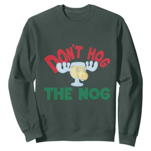 Funny Dont Hog The Nog Christmas Movie Sweatshirt Xmas Vacation Eggnog Moose TS11 Dark Forest Green Print Your Wear