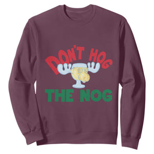 Funny Dont Hog The Nog Christmas Movie Sweatshirt Xmas Vacation Eggnog Moose TS11 Maroon Print Your Wear